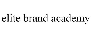 ELITE BRAND ACADEMY