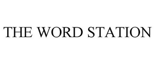 THE WORD STATION