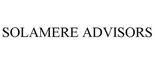 SOLAMERE ADVISORS