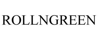 ROLLNGREEN