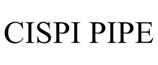 CISPI PIPE