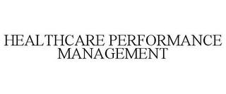 HEALTHCARE PERFORMANCE MANAGEMENT