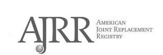 AJRR AMERICAN JOINT REPLACEMENT REGISTRY