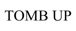 TOMB UP