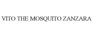 VITO THE MOSQUITO ZANZARA