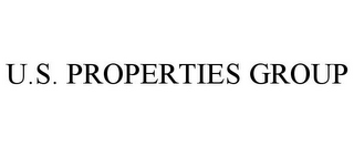 U.S. PROPERTIES GROUP