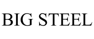BIG STEEL