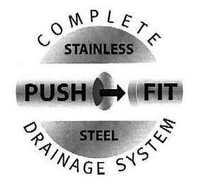 PUSH FIT COMPLETE STAINLESS STEEL DRAINAGE SYSTEM