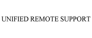 UNIFIED REMOTE SUPPORT