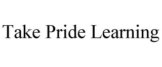 TAKE PRIDE LEARNING