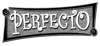 PERFECTO