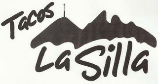 TACOS LA SILLA