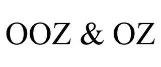 OOZ & OZ