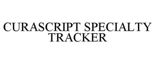 CURASCRIPT SPECIALTY TRACKER