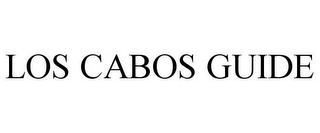 LOS CABOS GUIDE