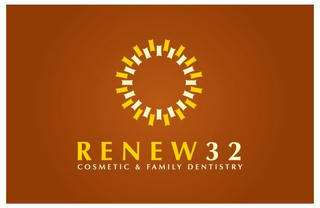 RENEW32 COSMETIC & FAMILY DENTISTRY