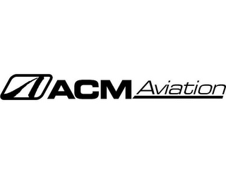 A ACM AVIATION