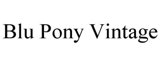 BLU PONY VINTAGE