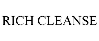 RICH CLEANSE