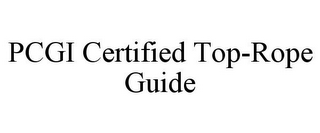 PCGI CERTIFIED TOP-ROPE GUIDE