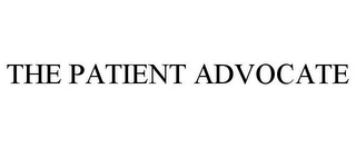 THE PATIENT ADVOCATE