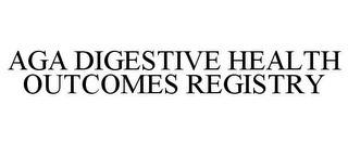 AGA DIGESTIVE HEALTH OUTCOMES REGISTRY