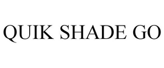 QUIK SHADE GO