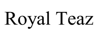 ROYAL TEAZ