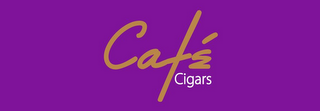 CAFÉ CIGARS