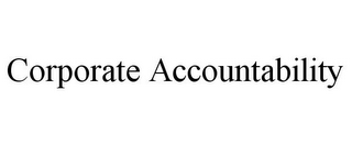 CORPORATE ACCOUNTABILITY