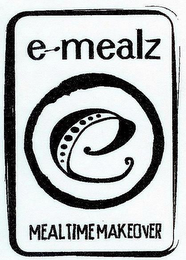 E E-MEALZ MEALTIME MAKEOVER