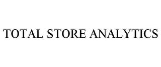 TOTAL STORE ANALYTICS