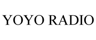 YOYO RADIO