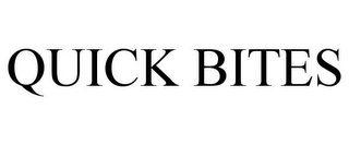QUICK BITES