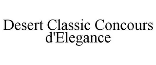 DESERT CLASSIC CONCOURS D'ELEGANCE