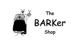 THE BARKER SHOP