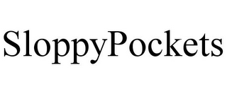 SLOPPYPOCKETS