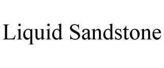 LIQUID SANDSTONE