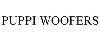 PUPPI WOOFERS