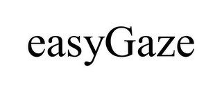 EASYGAZE