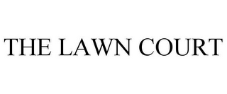 THE LAWN COURT