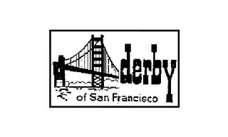 DERBY OF SAN FRANCISCO