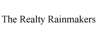 THE REALTY RAINMAKERS