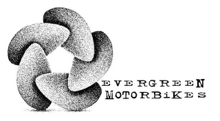 EVERGREEN MOTORBIKES