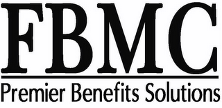 FBMC PREMIER BENEFITS SOLUTIONS