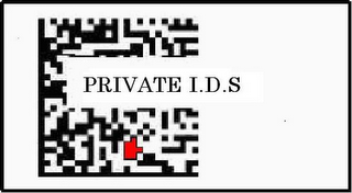 PRIVATE I.D.S