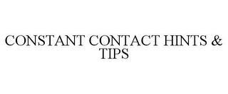 CONSTANT CONTACT HINTS & TIPS