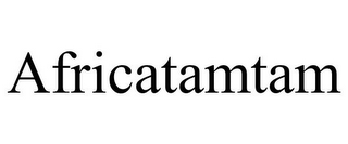 AFRICATAMTAM