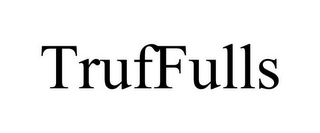 TRUFFULLS