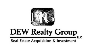 DRG DEW REALTY GROUP LLC REAL ESTATE ACQUISITION & INVESTMENT